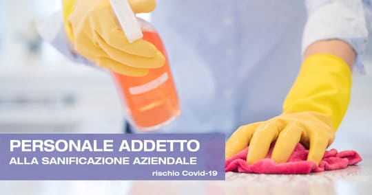 Personale addetto alla sanificazione aziendale - Rischio Covid-19